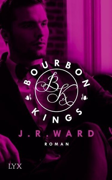 New Adult Buch Bourbon Kings von J.R. Ward