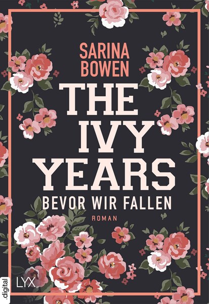 New Adult Buch The Ivy Years: Bevor wir Fallen von Sarina Bowen