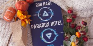 Paradox Hotel von Rob Hart Rezension