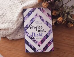 Vergiss uns. Nicht. Rezension von Laura Kneidl